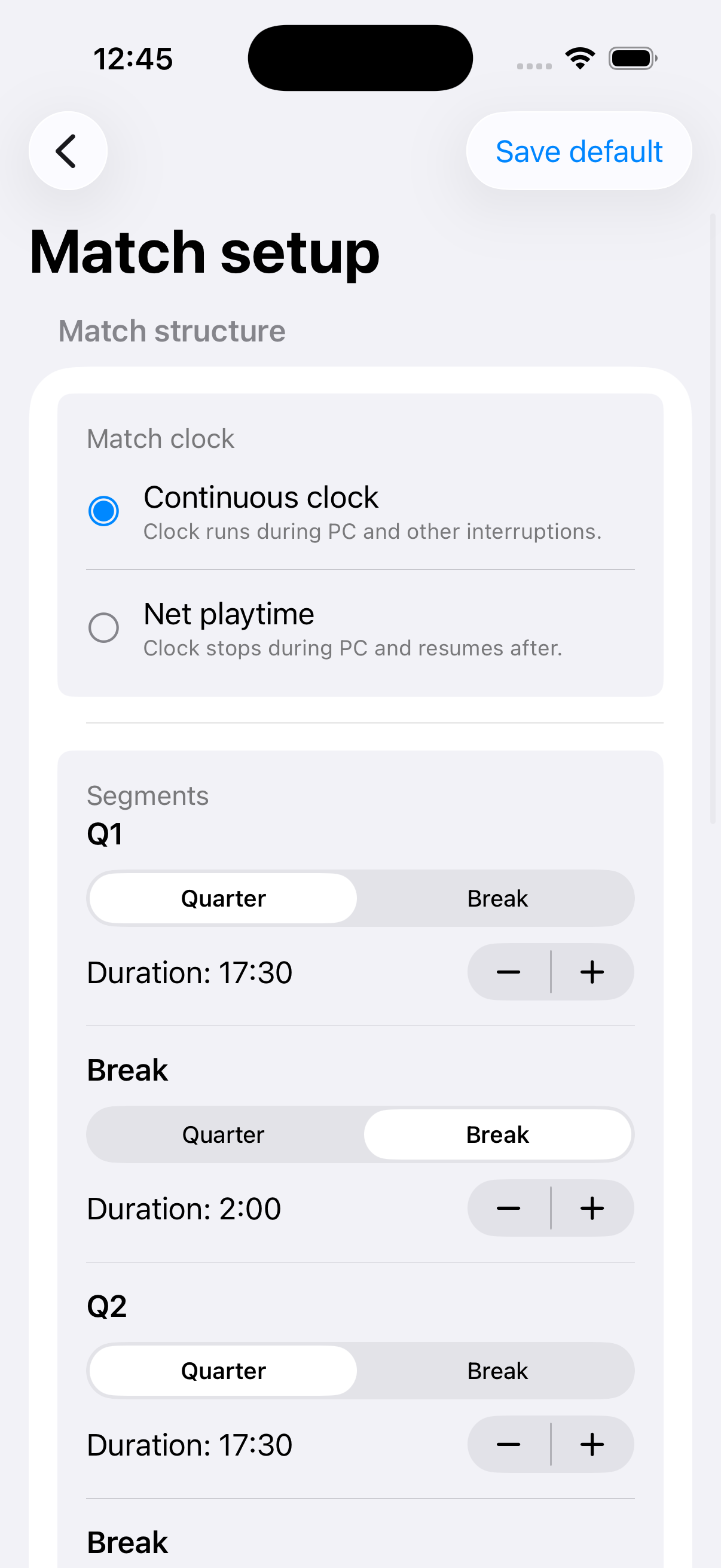 iPhone match structure setup with continuous clock and net playtime